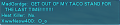 I'M SERIOUS GET OUT NOW.PNG